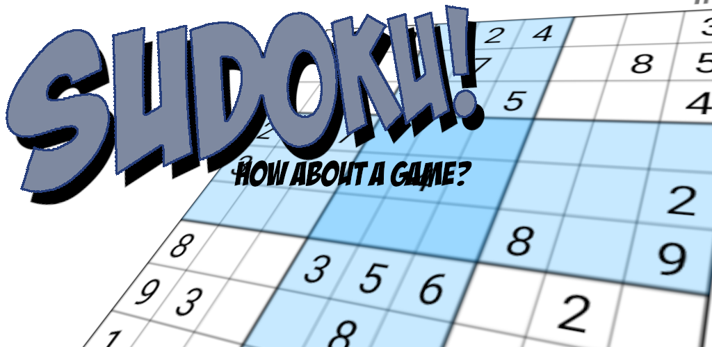 Sudoku! How about a game?